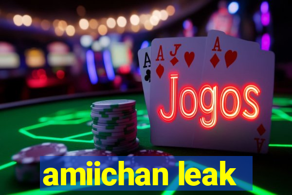 amiichan leak